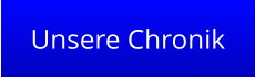 Unsere Chronik