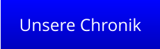 Unsere Chronik